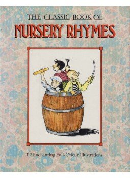  - The Classic Book of Nursery Rhymes, London 1986 antikvár könyv