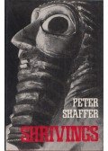 Peter Shaffer - Shrivings