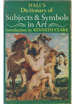 Hall, James, Clark, Kenneth - Dictionary of Subjects and Symbols in Art, London 1974 antikvár könyv