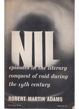 Robert Martin Adams - Episodes in the Literary Conquest of Void During the 19th Century,  1970 antikvár könyv