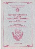 Dér Terézia ,Lázár István,Sz. Galántai Erzsébet,Tar Ibolya - Szöveggyűjtemény a latin fakultatív képzéshez II. füzet - Szövegmagyarázatok