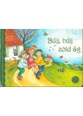 Bogos Katalin - Bújj, bújj, zöld ág...