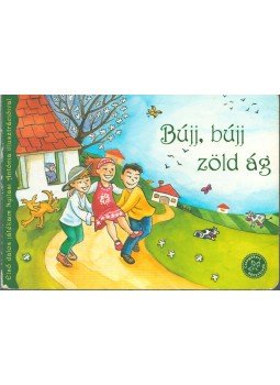 Bogos Katalin - Bújj, bújj, zöld ág... Bogos Katalin - Bújj, bújj, zöld ág..., 0 antikvár könyv