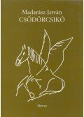 Madarász István - Csődörcsikó