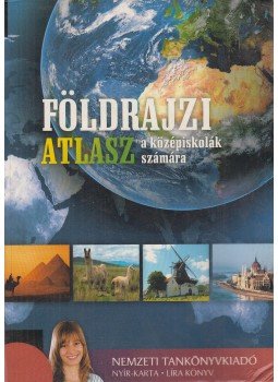 Nagy Miklós, Sasi Attila (szerk.) - Földrajzi atlasz Nagy Miklós, Sasi Attila (szerk.) - Földrajzi atlasz, Budapest 2011 antikvár könyv