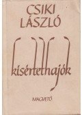 Csiki László - Kísértethajók (dedikált)