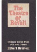 Robert Brustein - The Theatre of Revolt