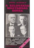 Vígh Károly - A szlovákiai magyarság sorsa (dedikált)