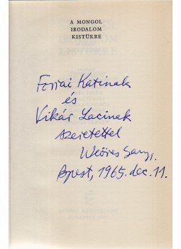 Weöres Sándor (ford.) és mások - A mongol irodalom kistükre. Antológia a klasszikus és a mai mongol irodalom műveiből. (Dedikált.), Budapest 1965 antikvár könyv