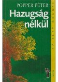 Popper Péter - Hazugság nélkül