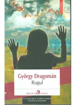 Dragomán György - Rugul Dragomán György - Rugul, 2015 antikvár könyv