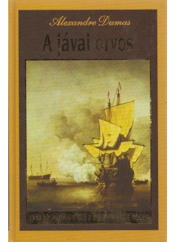 Alexandre Dumas - A jávai orvos Alexandre Dumas - A jávai orvos, Budapest 2006 antikvár könyv