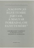 Hegedűs B. András - "Nagyon jó egyetemre jártam, a magyar forradalom egyetemére"