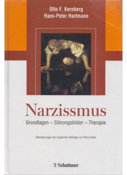 Kernberg, Otto F., Hans-Peter Hartmann - Narzissmus Kernberg, Otto F., Hans-Peter Hartmann - Narzissmus, Stuttgart-New York 2006 antikvár könyv