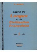 Mauger, G. - Cours de Langue et de Civilisation Francaises I.