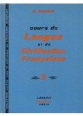 Mauger, G. - Cours de Langue et de Civilisation Francaises II.