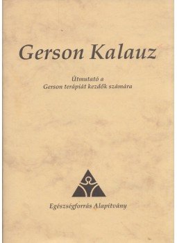Kovács Dorottya, Nagy Melánia - Gerson Kalauz Kovács Dorottya, Nagy Melánia - Gerson Kalauz, Budapest 2006 antikvár könyv