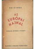 Huizinga - Az európai hajnal