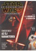Némethi Edit (szerk.) - Star Wars - Az ébredő erő hivatalos filmkalauz