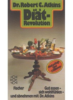 Atkins, Robert C. Dr. - Diät-Revolution Atkins, Robert C. Dr. - Diät-Revolution, Frankfurt am Main 1978 antikvár könyv