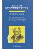 Schopenhauer, Arthur - Arthur Schopenhauer Hauptwerke Band II.