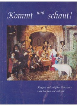 Frauenlob, Thomas, Kronast, Konrad, Sell, Theo - Kommt und schaut!,  2001 antikvár könyv