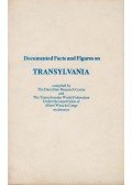 Wass Albert - Documented Facts and Figures on Transylvania