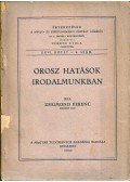 Zsigmond Ferenc - Orosz hatások irodalmunkban
