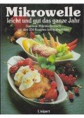  - Mikrowelle - leicht und gut das ganze Jahr