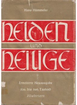 Hümmeler, Hans - Helden und Heilige, Siegburg 1964 antikvár könyv
