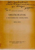 Ujfalvy Sándor - Emlékiratok a reformkori Erdélyről. 1854–1855. (A szerkesztő által dedikált.)