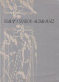 Reményik Sándor - Álomhalász