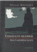 Szalai Erzsébet - Ezredváltó dilemmák Magyarországon
