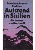 Budniok, Dorothea Renata - Aufstand in Sizilien