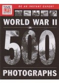 Michael Solomon szerk.,Eileen Despin szerk. - TIME LIFE World War II in 500 Photographs