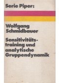 Wolfgang Schmidbauer,Ammon, Günter - Sensitivitätstraining und analytische Gruppendynamik