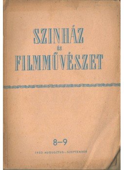Gyárfás Miklós - Színház és filmművészet 8-9. 1953 augusztus-szeptember, Budapest 1953 antikvár könyv