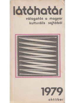Szabolcsi Miklós - Látóhatár 1979. Október Szabolcsi Miklós - Látóhatár 1979. Október, Budapest 1979 antikvár könyv