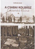 Dedinszky Gyula - A csabai kolbász