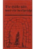 Alfred Antkowiak - Die Hölle hält, was sie verspricht