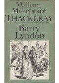 William Makepeace Thackeray - Die Memorien des Barry Lyndon, Esq., aufgezeichnet von ihm selbst