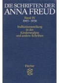 Anna Freud - Die Schriften der Anna Freud Band IV.