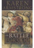 Karen Armstrong - The Battle for God