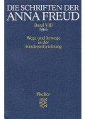 Anna Freud - Die Schriften der Anna Freud Band VIII.