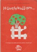 Rosta Katalin,Rudas Zsuzsanna,Kisházi Gergely - Hüvelykujjam...