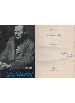 Jermilov - Dosztojevszkij (fordító által dedikált) Jermilov - Dosztojevszkij (fordító által dedikált), Budapest 1959 antikvár könyv