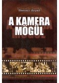 Németh Árpád - A kamera mögül