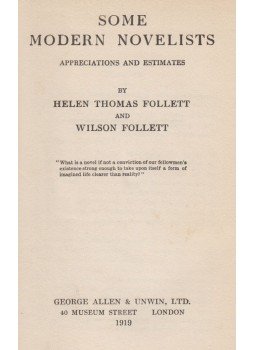 Helen Thomas Follett, Wilson Follett - Some Modern Novelists Helen Thomas Follett, Wilson Follett - Some Modern Novelists, London 1919 antikvár könyv