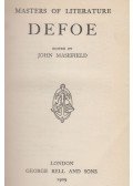 John Masefield,Daniel Defoe - Masters of Literature: Defoe