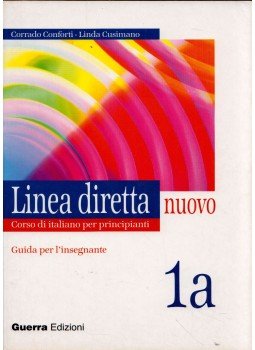 Corrado Conforti, Linda Cusimano - Linea diretta nuovo 1a Corso di italiano per principianti, Perugia 2005 antikvár könyv